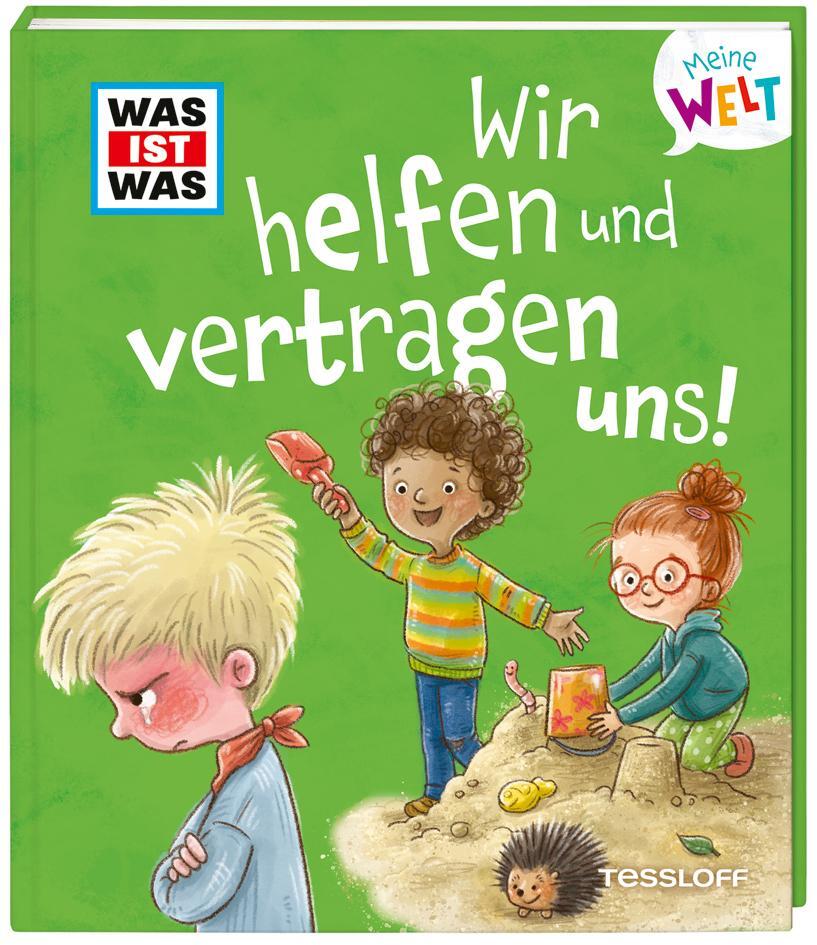 Cover: 9783788643874 | WAS IST WAS Meine Welt Band 11 Wir helfen und vertragen uns! | Buch