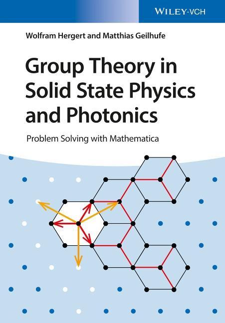 Cover: 9783527411337 | Group Theory in Solid State Physics and Photonics | Hergert | Buch