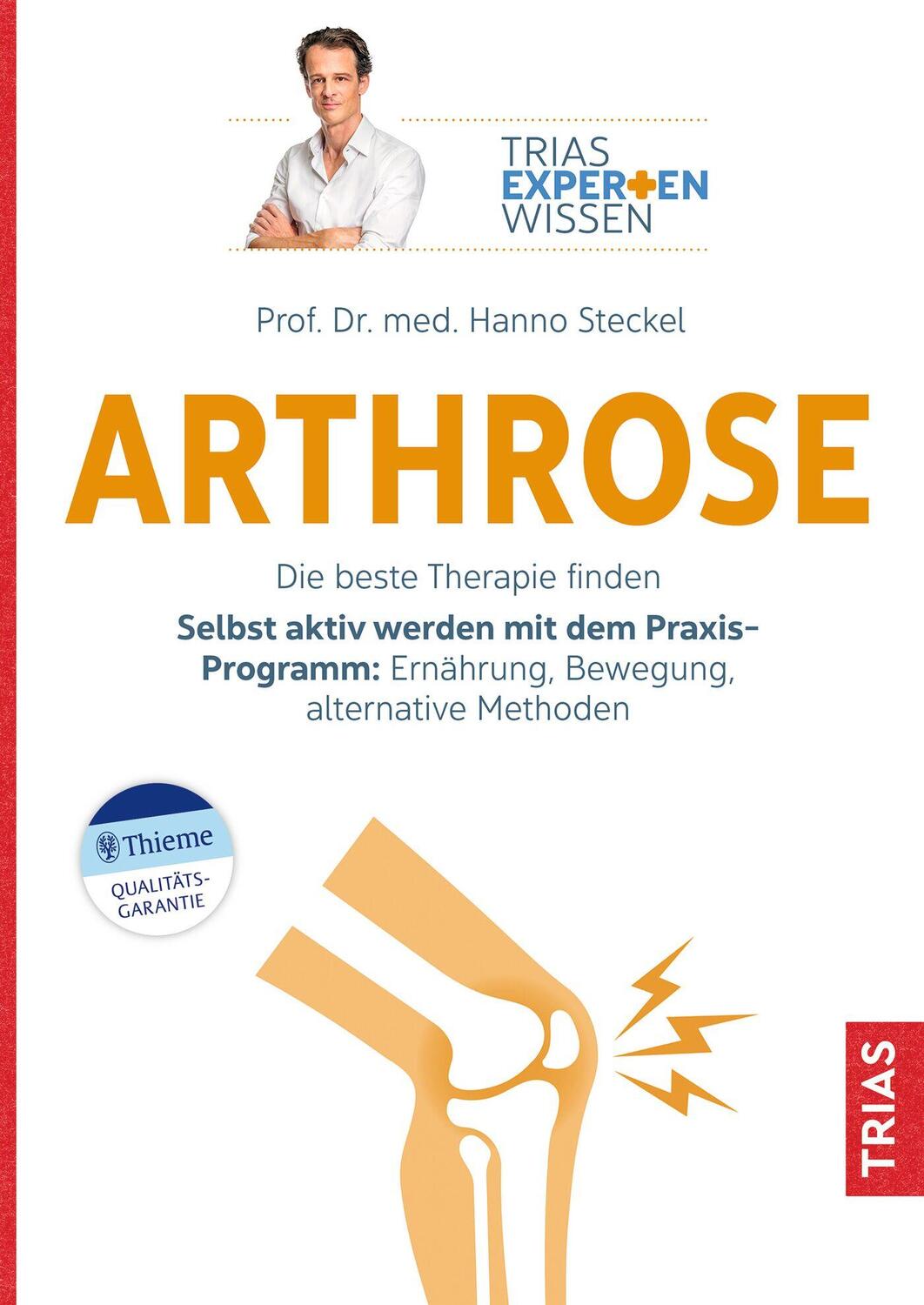 Cover: 9783432118918 | Expertenwissen: Arthrose | Hanno Steckel | Taschenbuch | 160 S. | 2024