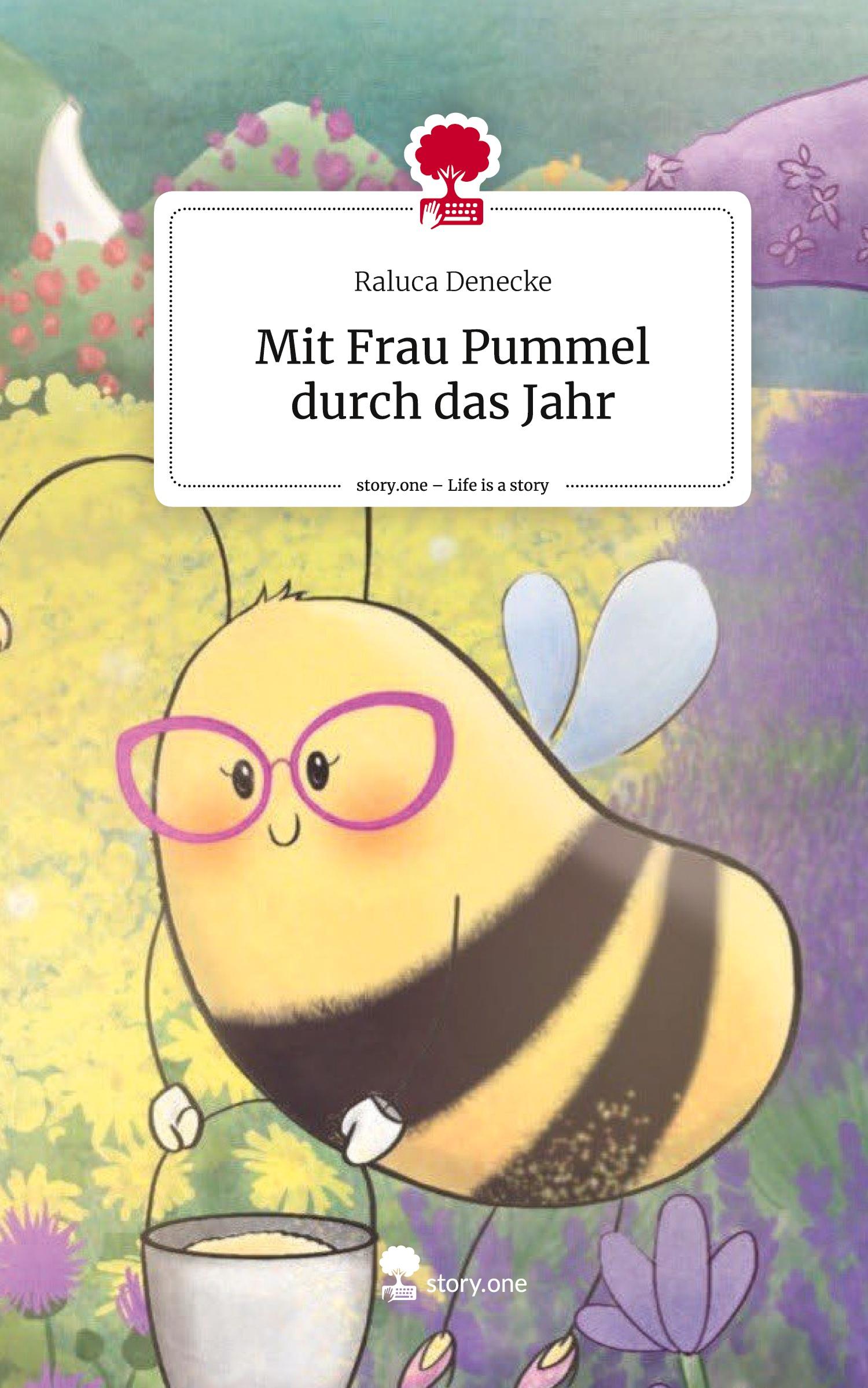 Cover: 9783710858079 | Mit Frau Pummel durch das Jahr. Life is a Story - story.one | Denecke