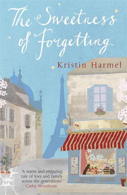 Cover: 9781780878416 | The Sweetness of Forgetting | Kristin Harmel | Taschenbuch | 470 S.