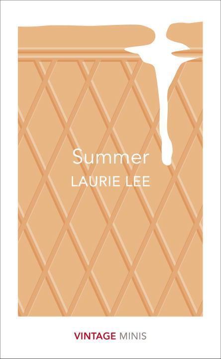 Cover: 9781784872922 | Summer | Vintage Minis | Laurie Lee | Taschenbuch | 82 S. | Englisch