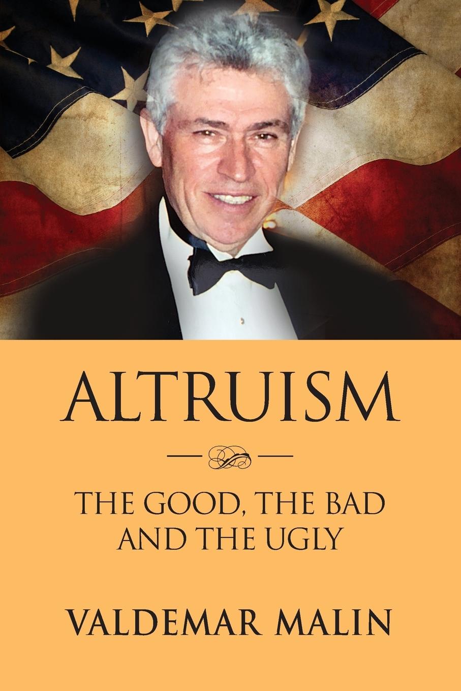 Cover: 9781632637505 | ALTRUISM | The Good, the Bad and the Ugly | Valdemar Malin | Buch