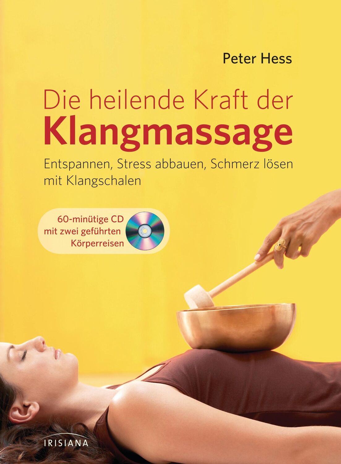 Cover: 9783424151756 | Die heilende Kraft der Klangmassage | Peter Hess | Taschenbuch | 96 S.