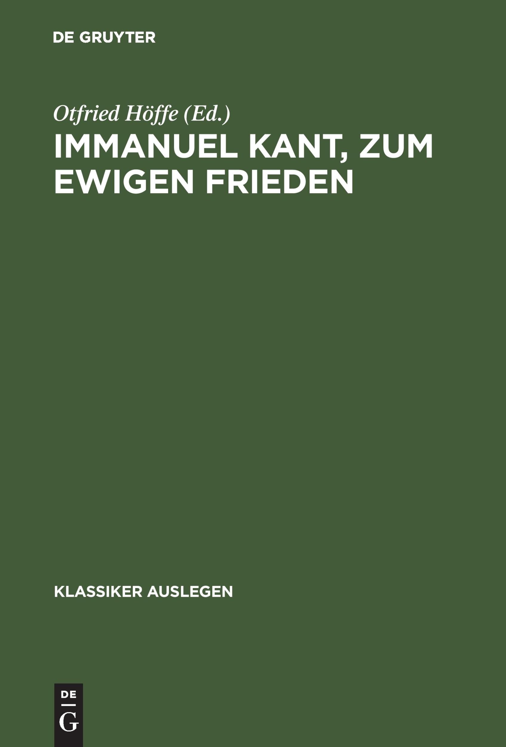 Cover: 9783050026930 | Immanuel Kant, zum ewigen Frieden | Otfried Höffe | Buch | Deutsch