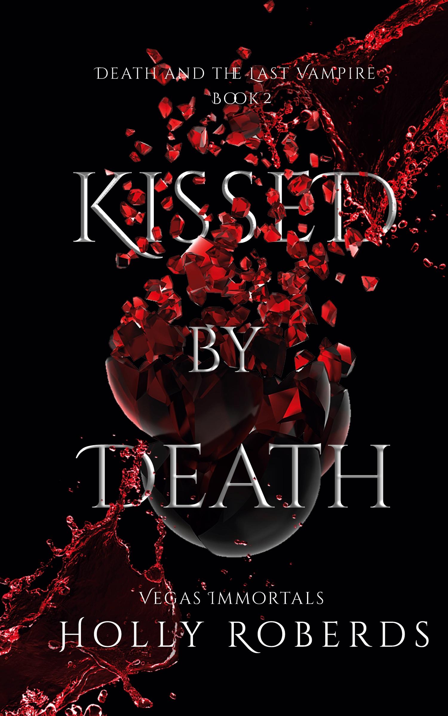 Cover: 9781960961037 | Kissed by Death | Holly Roberds | Taschenbuch | Englisch | 2021