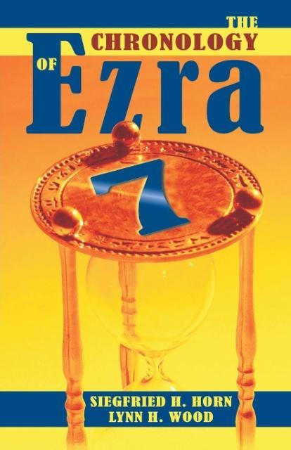 Cover: 9781572584303 | The Chronology of Ezra 7 | Siegfried H. Horn (u. a.) | Taschenbuch