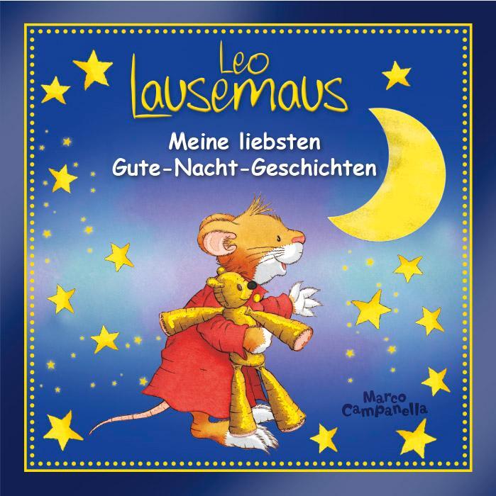 Cover: 9783942453882 | Leo Lausemaus - Meine liebsten Gute-Nacht-Geschichten | Campanella