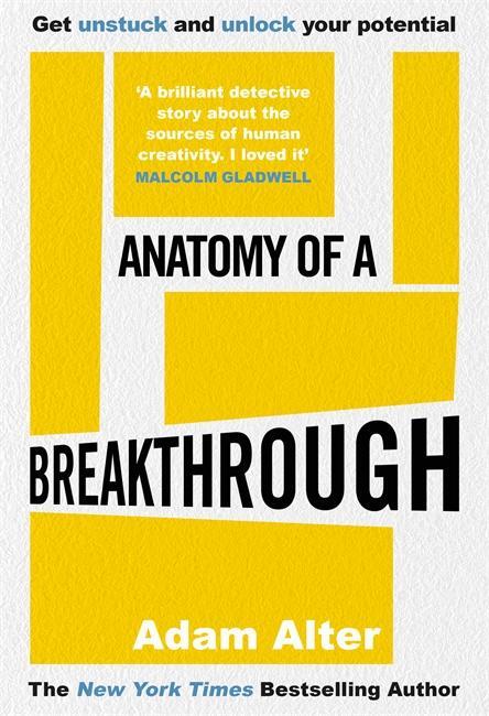 Cover: 9781788706209 | Anatomy of a Breakthrough | Adam Alter | Taschenbuch | Englisch | 2023