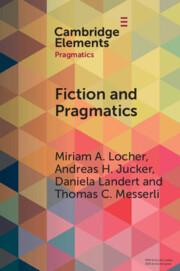 Cover: 9781009095433 | Fiction and Pragmatics | Miriam A Locher (u. a.) | Taschenbuch | 2023