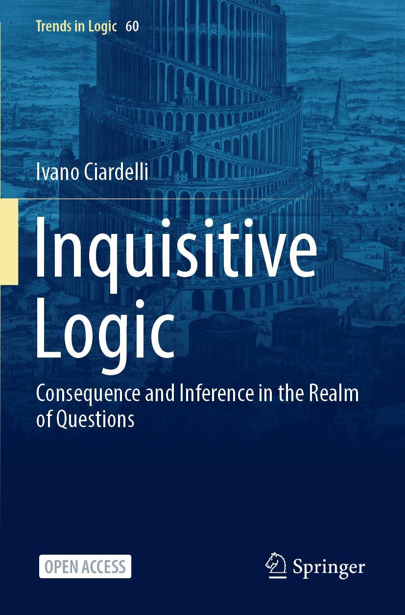 Cover: 9783031097089 | Inquisitive Logic | Ivano Ciardelli | Taschenbuch | xx | Englisch