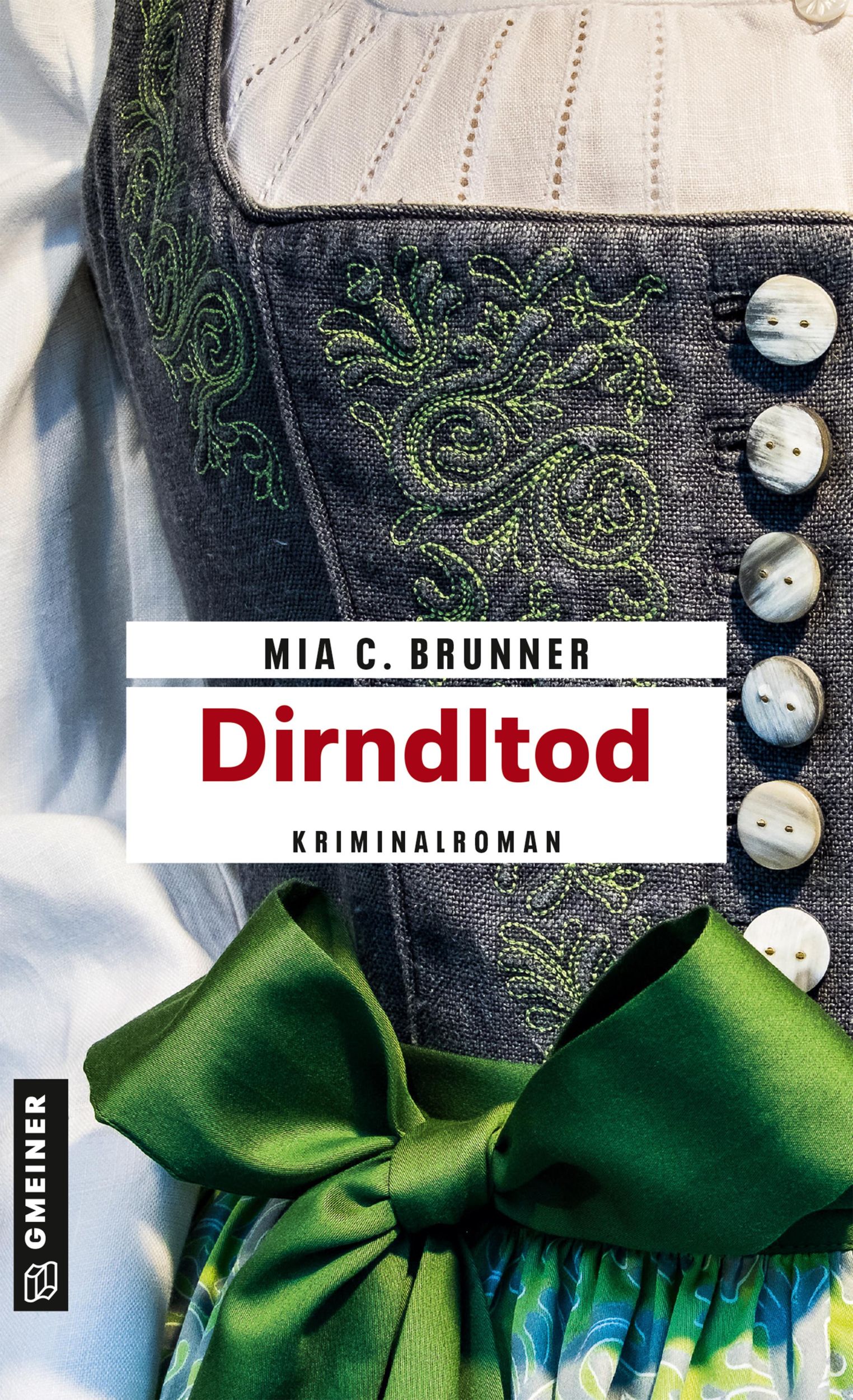 Cover: 9783839204757 | Dirndltod | Allgäu-Krimi | Mia C. Brunner | Taschenbuch | 283 S.