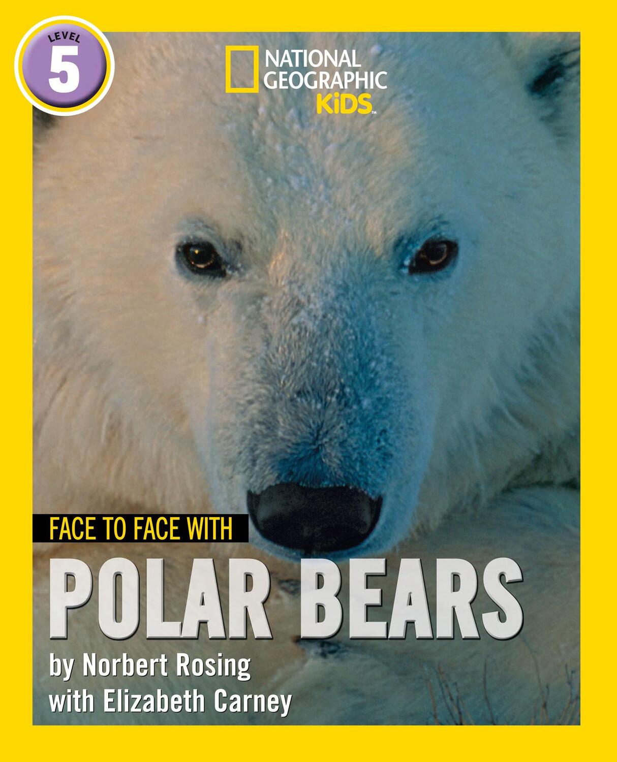 Cover: 9780008358105 | Face to Face with Polar Bears | Level 5 | Elizabeth Carney (u. a.)