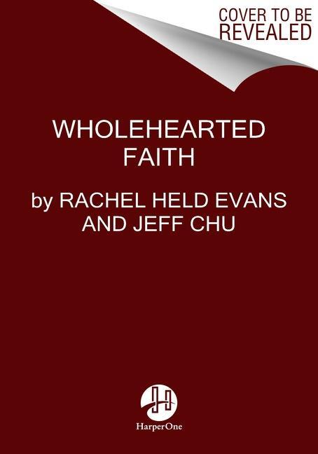 Cover: 9780062894489 | Wholehearted Faith | Jeff Chu (u. a.) | Taschenbuch | Englisch | 2023