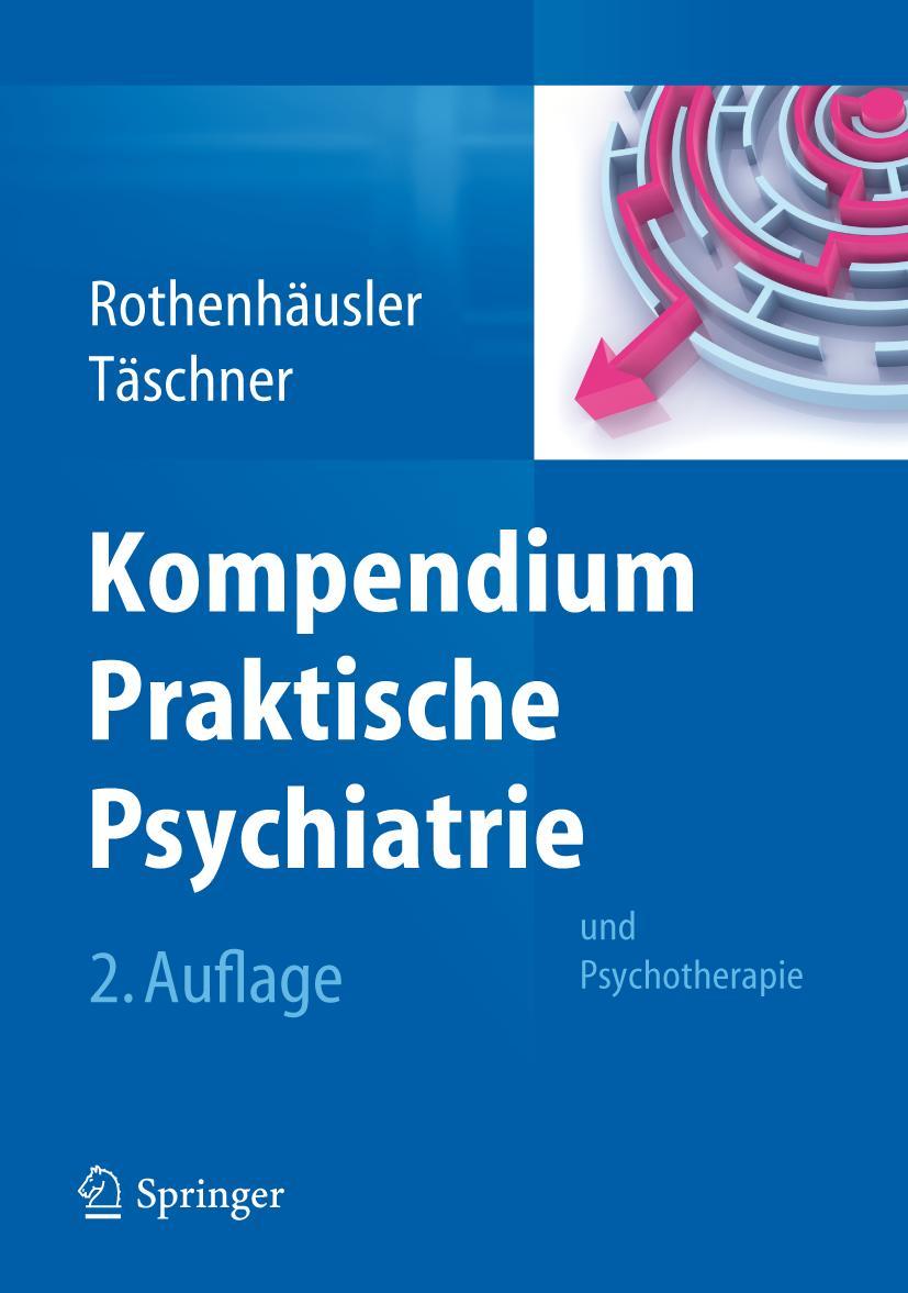 Cover: 9783709112366 | Kompendium Praktische Psychiatrie | und Psychotherapie | Taschenbuch