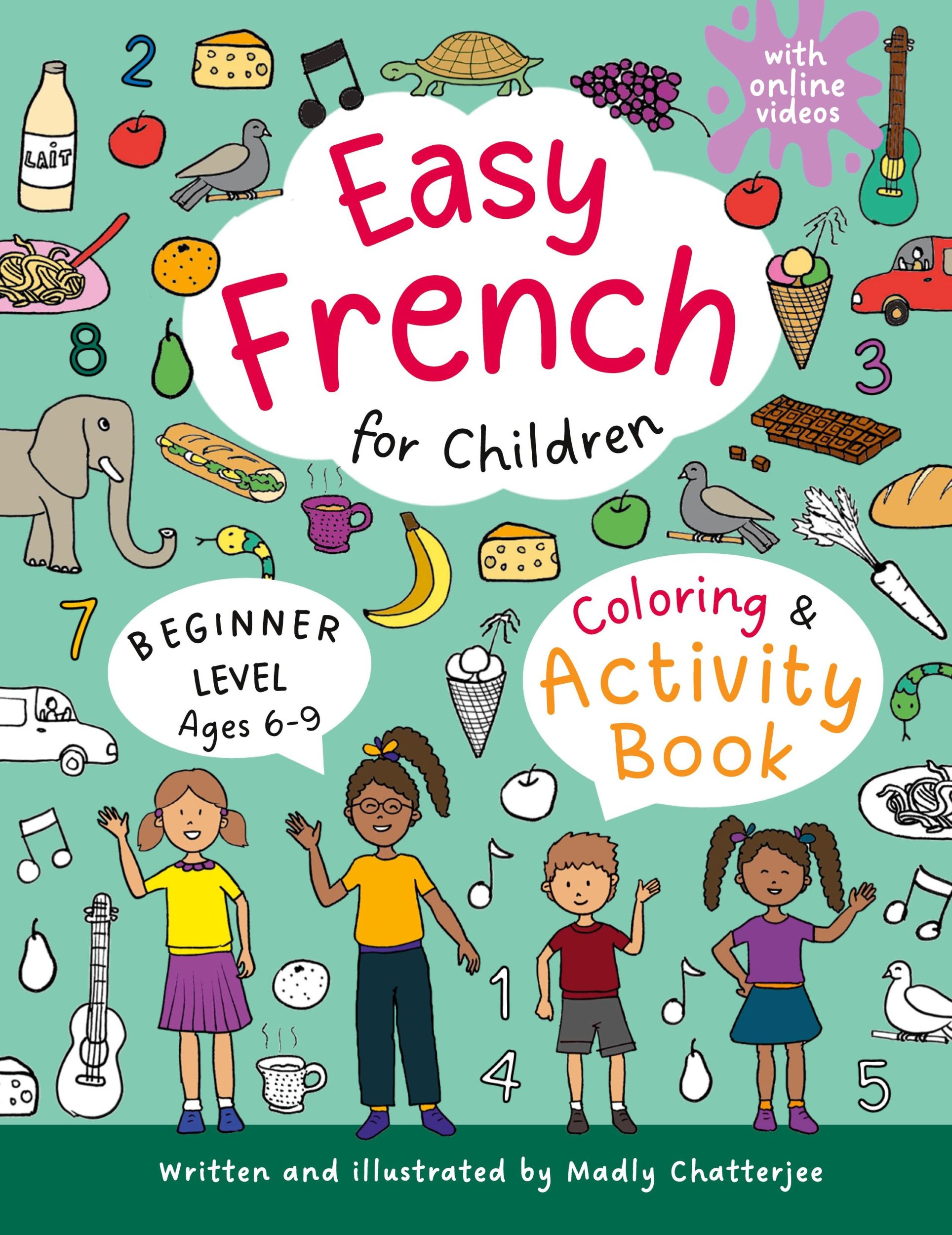 Cover: 9781916049130 | Easy French for Children - Coloring &amp; Activity Book | Madly Chatterjee