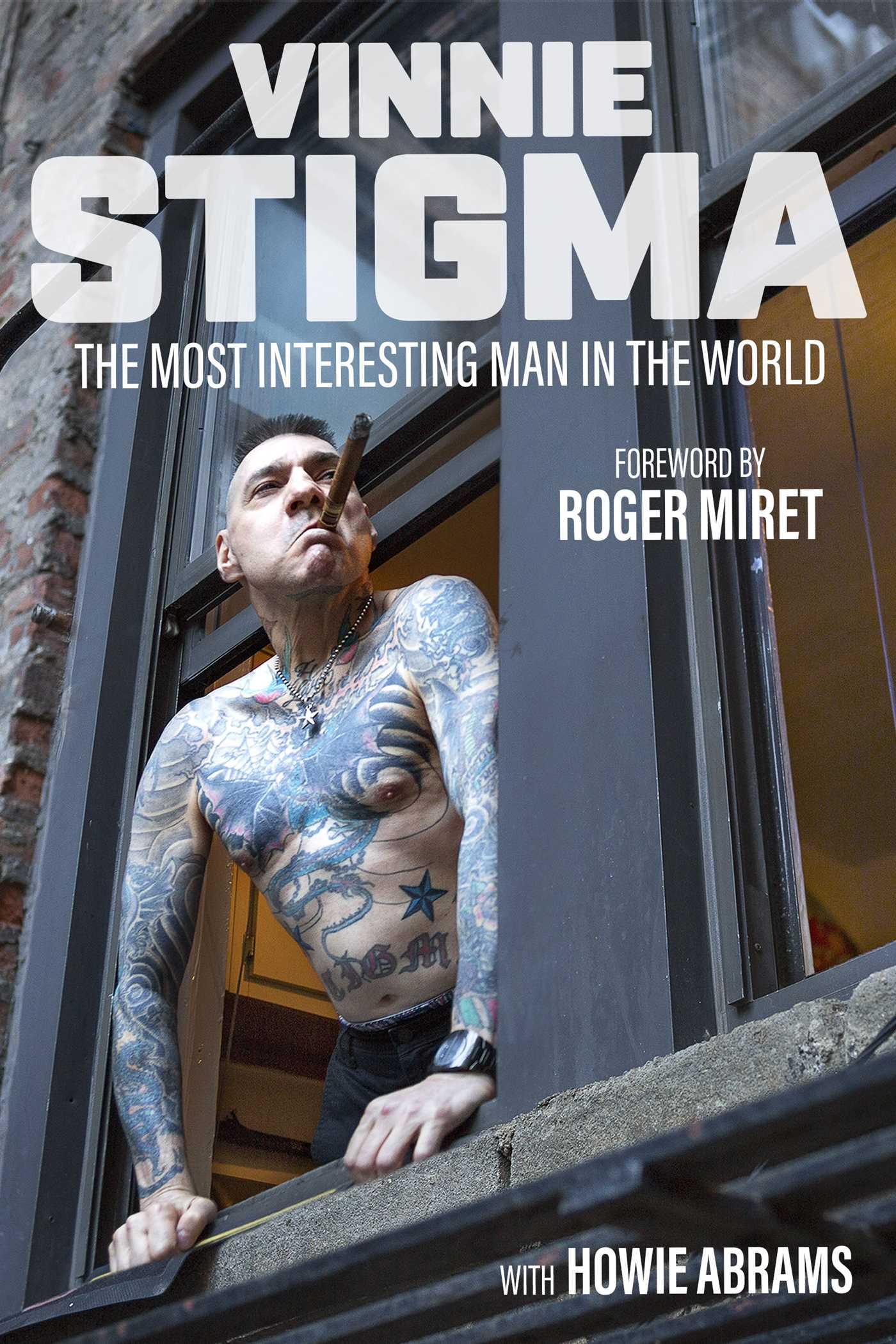 Cover: 9781637584651 | The Most Interesting Man in the World | Vinnie Stigma | Buch | 2024