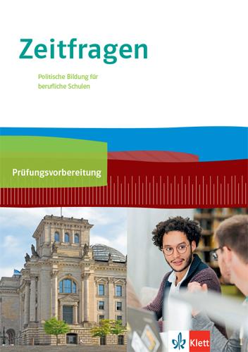 Cover: 9783128004174 | Zeitfragen. Arbeitsheft zur Prüfungsvorbereitung 11.-13. Klasse....