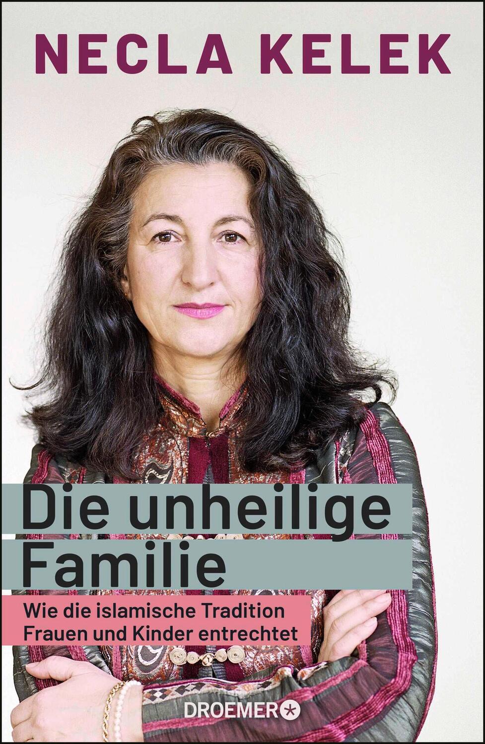 Cover: 9783426278123 | Die unheilige Familie | Necla Kelek | Buch | 336 S. | Deutsch | 2019