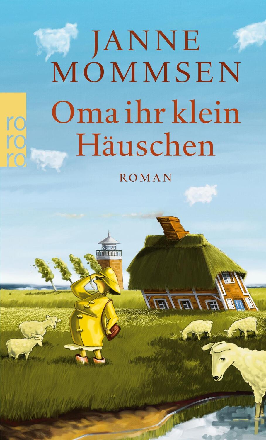 Cover: 9783499254093 | Oma ihr klein Häuschen | Ein Föhr-Roman | Janne Mommsen | Taschenbuch