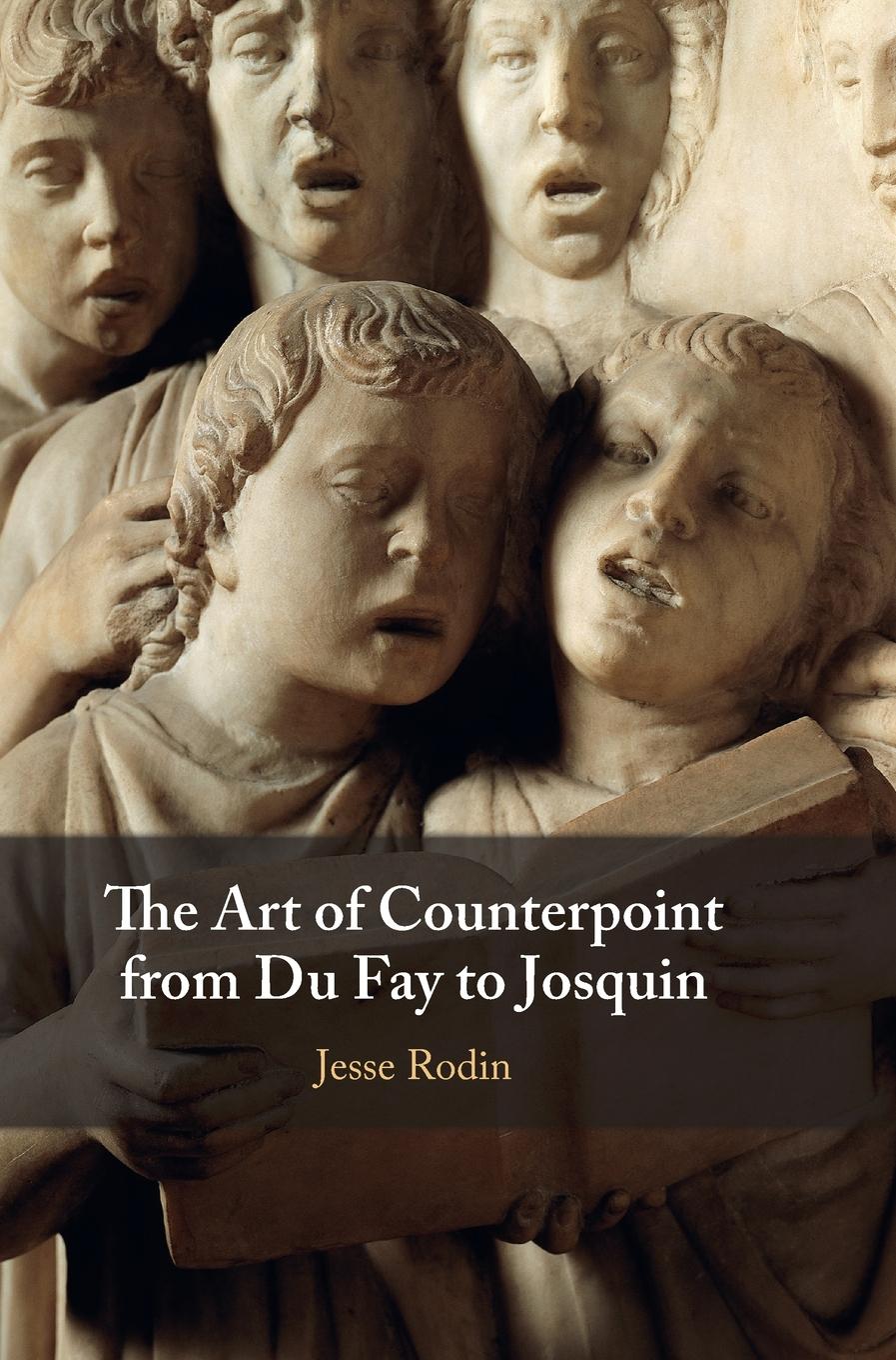 Cover: 9781107184596 | The Art of Counterpoint from Du Fay to Josquin | Jesse Rodin | Buch