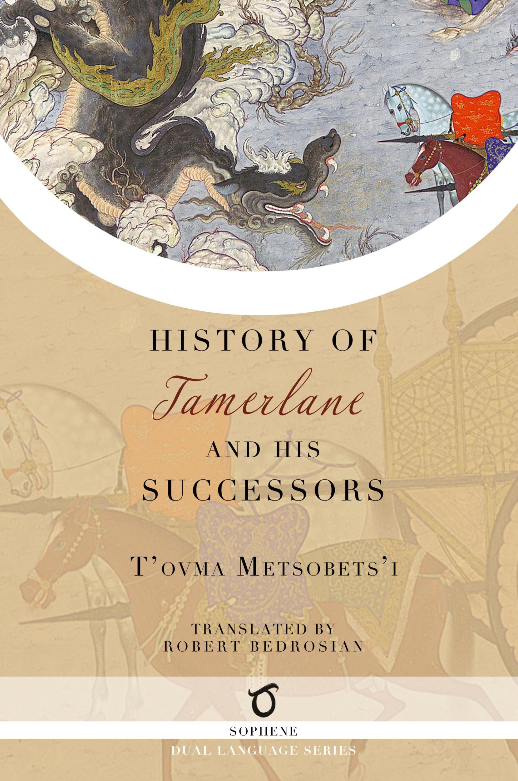 Cover: 9781925937756 | History of Tamerlane and His Successors | T'ovma Metsobets'i | Buch