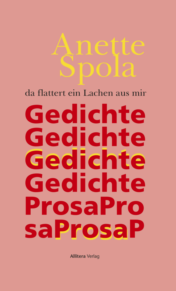 Cover: 9783962333553 | da flattert ein Lachen aus mir | Anette Spola | Buch | Deutsch | 2022