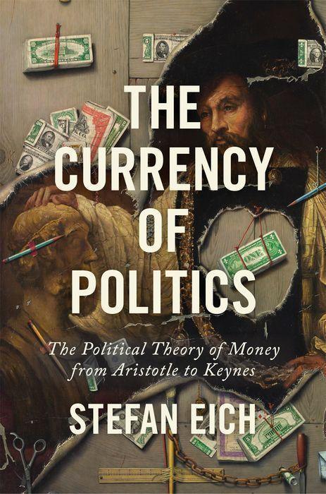 Cover: 9780691191072 | The Currency of Politics | Stefan Eich | Buch | Gebunden | 2022