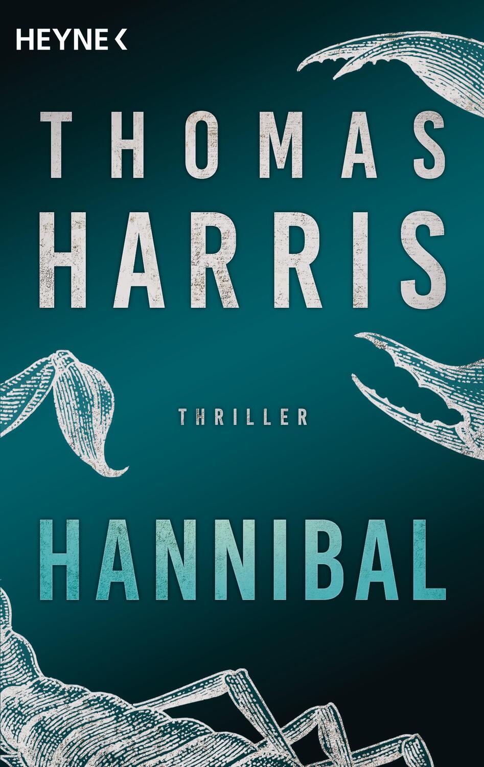 Cover: 9783453440326 | Hannibal | Thomas Harris | Taschenbuch | Hannibal Lecter | 560 S.