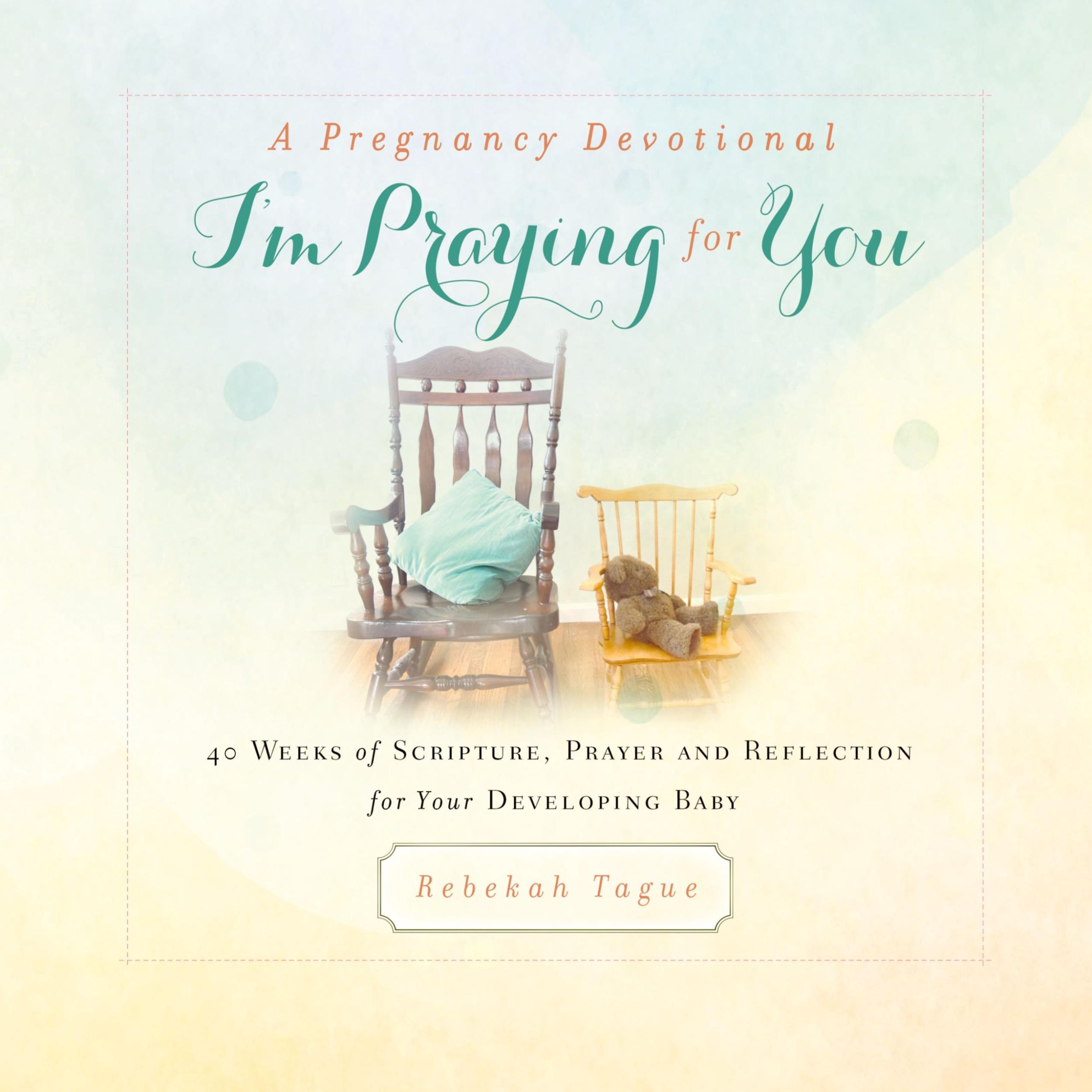 Cover: 9781734470802 | A Pregnancy Devotional- I'm Praying for You | Rebekah Tague | Buch