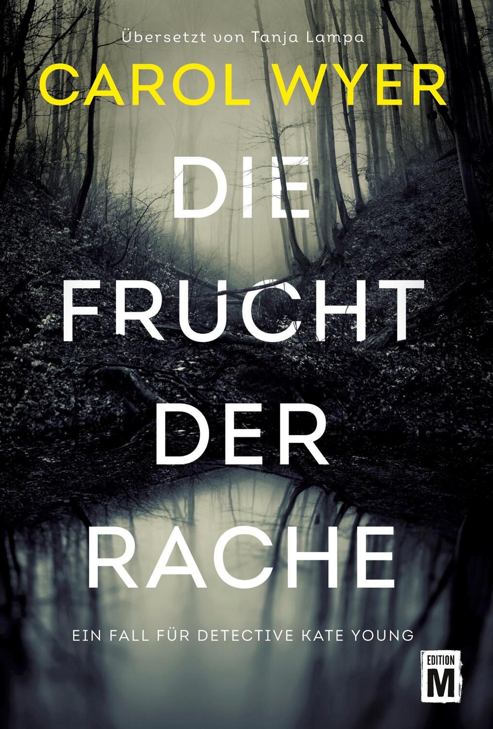 Cover: 9782496709742 | Die Frucht der Rache | Carol Wyer | Taschenbuch | Paperback | 496 S.