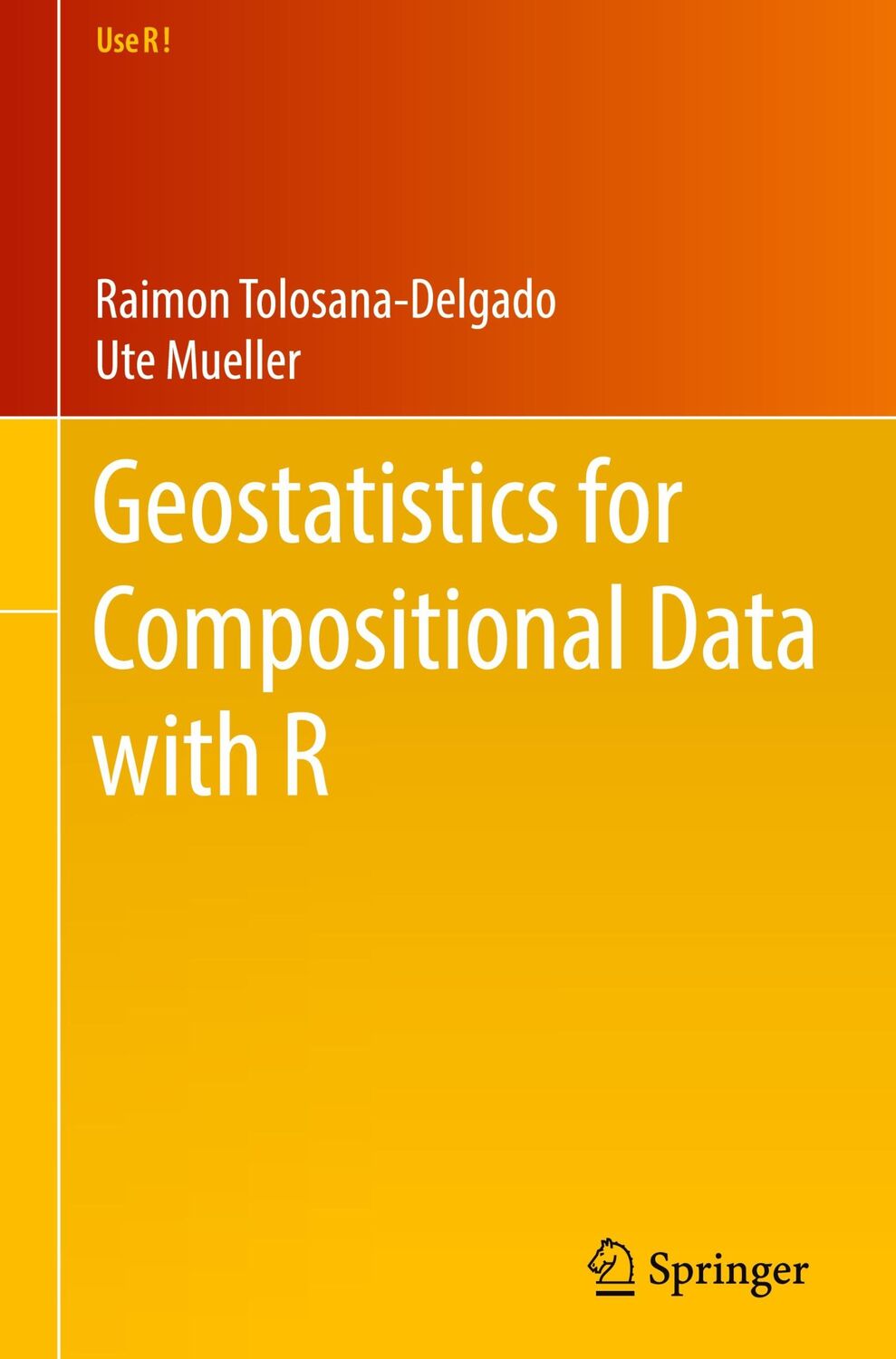 Cover: 9783030825676 | Geostatistics for Compositional Data with R | Ute Mueller (u. a.)