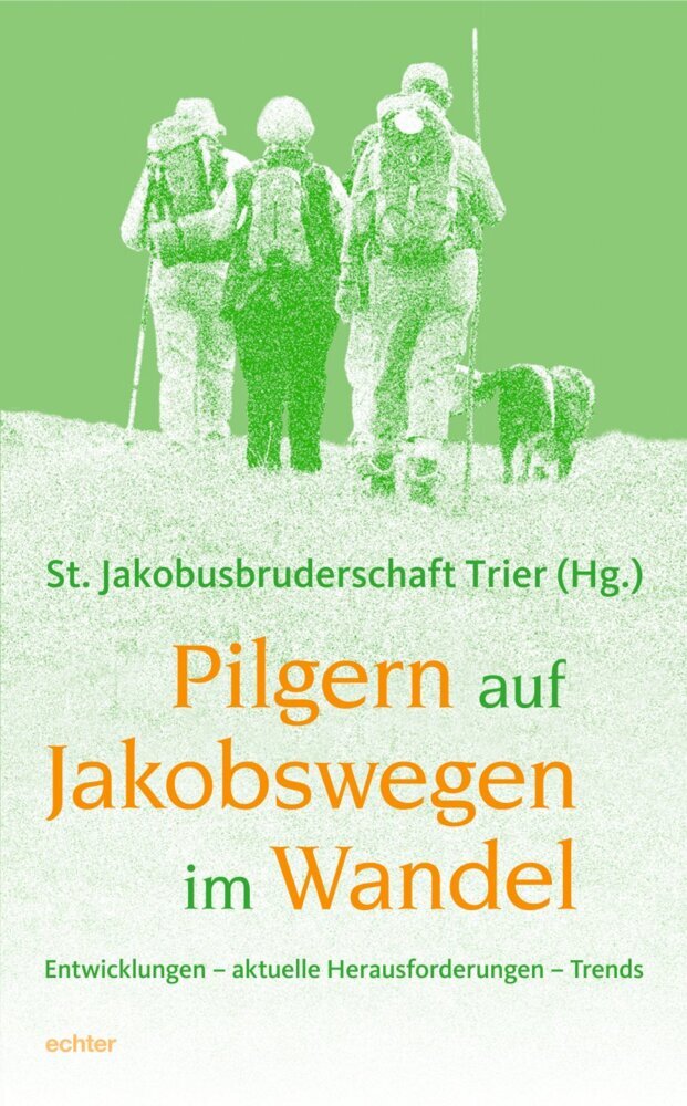 Cover: 9783429059057 | Pilgern auf Jakobswegen im Wandel | St. Jakobusbruderschaft Trier