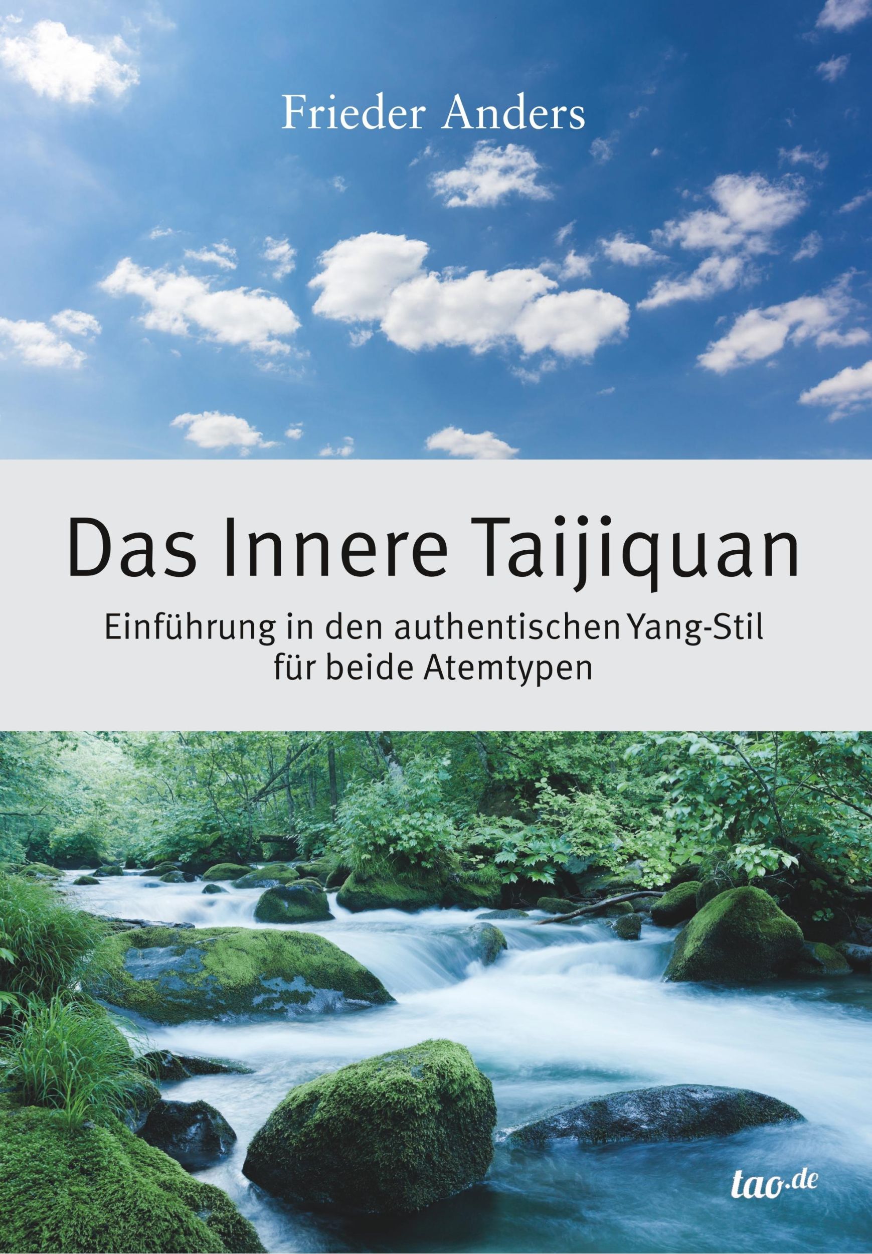 Cover: 9783962404956 | Das Innere Taijiquan | Frieder Anders | Taschenbuch | Paperback | 2019