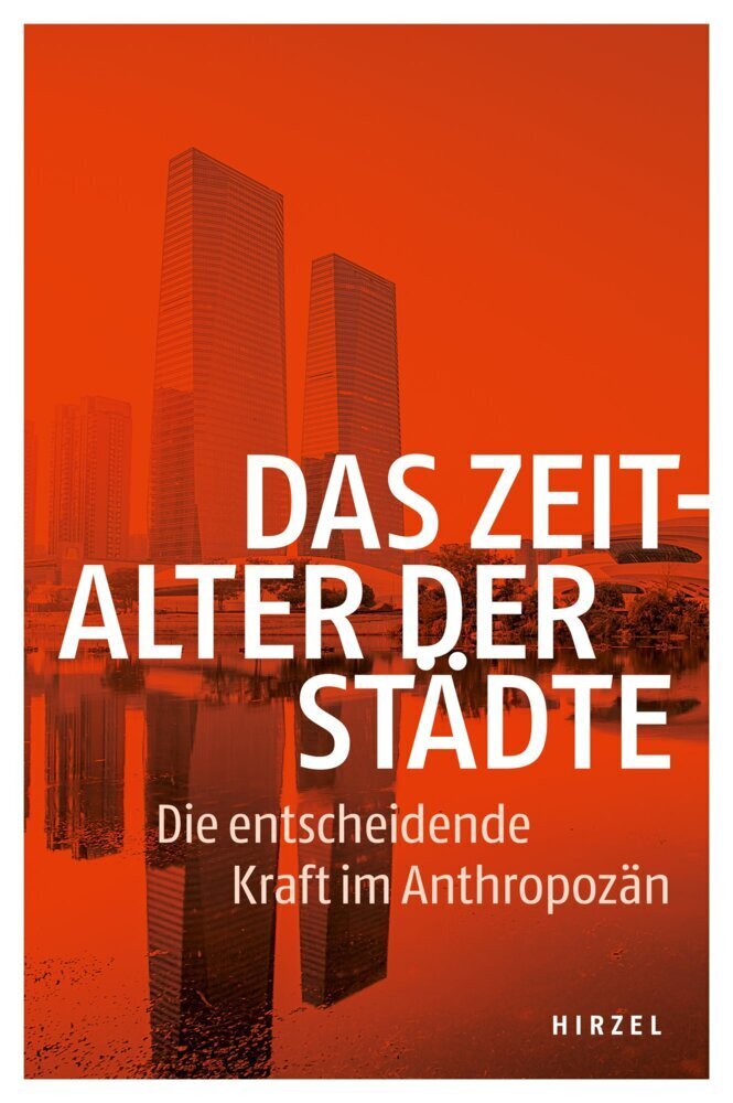 Cover: 9783777630328 | Das Zeitalter der Städte | Heike Leitschuh (u. a.) | Taschenbuch