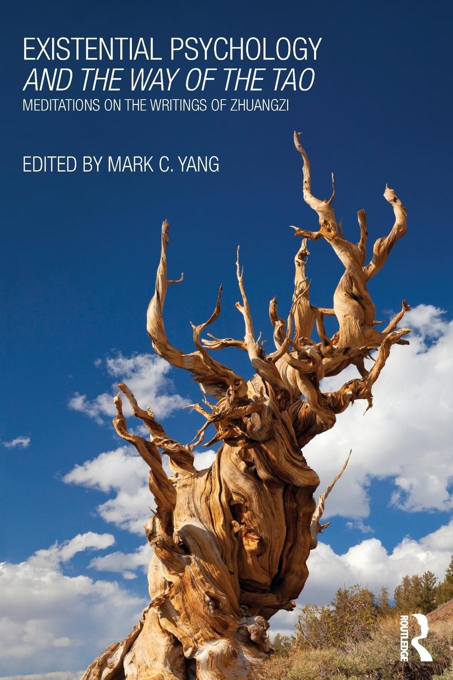 Cover: 9781138687004 | Existential Psychology and the Way of the Tao | Mark C. Yang | Buch