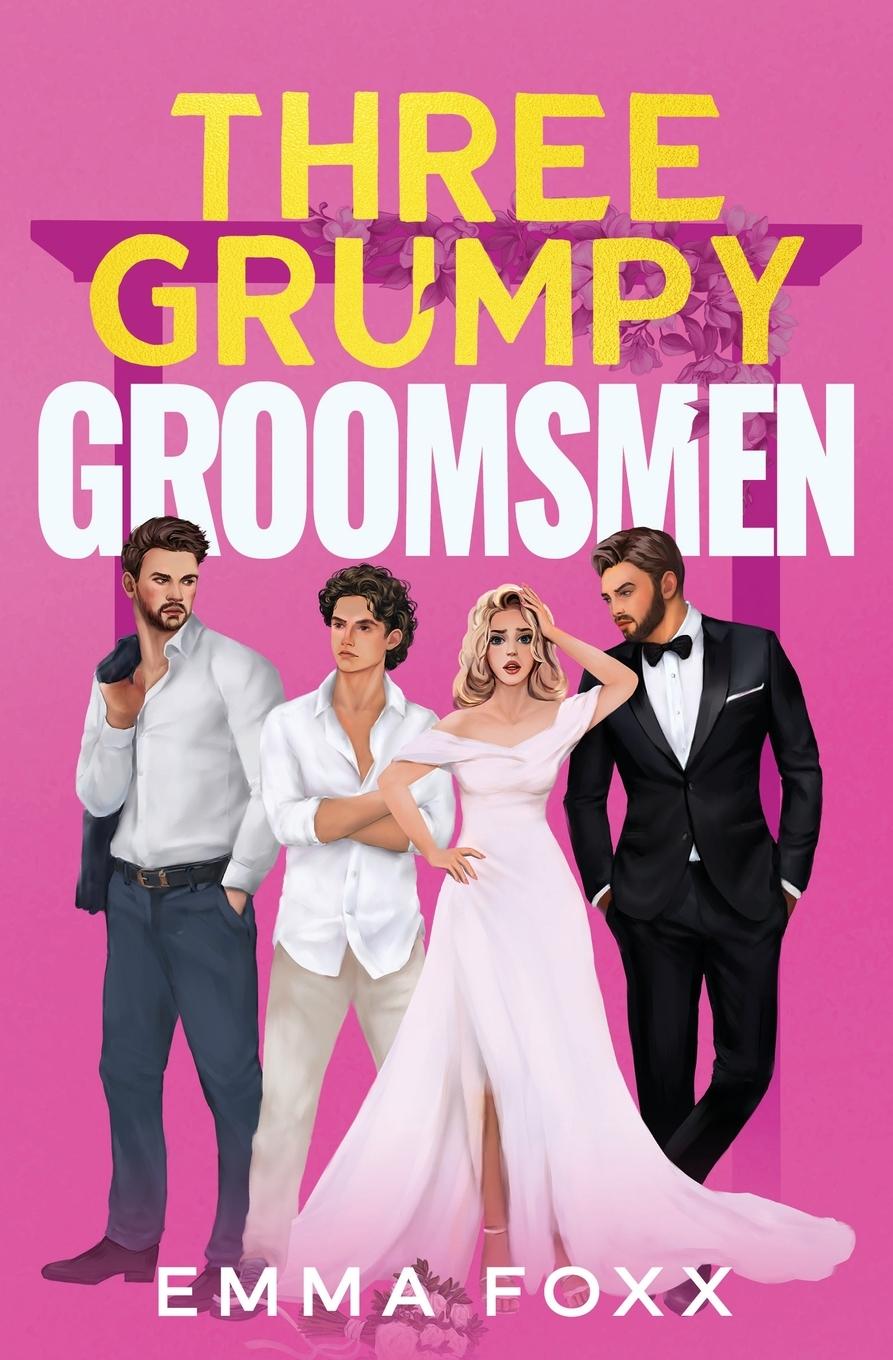 Cover: 9798989027477 | Three Grumpy Groomsmen | Emma Foxx | Taschenbuch | Englisch | 2025