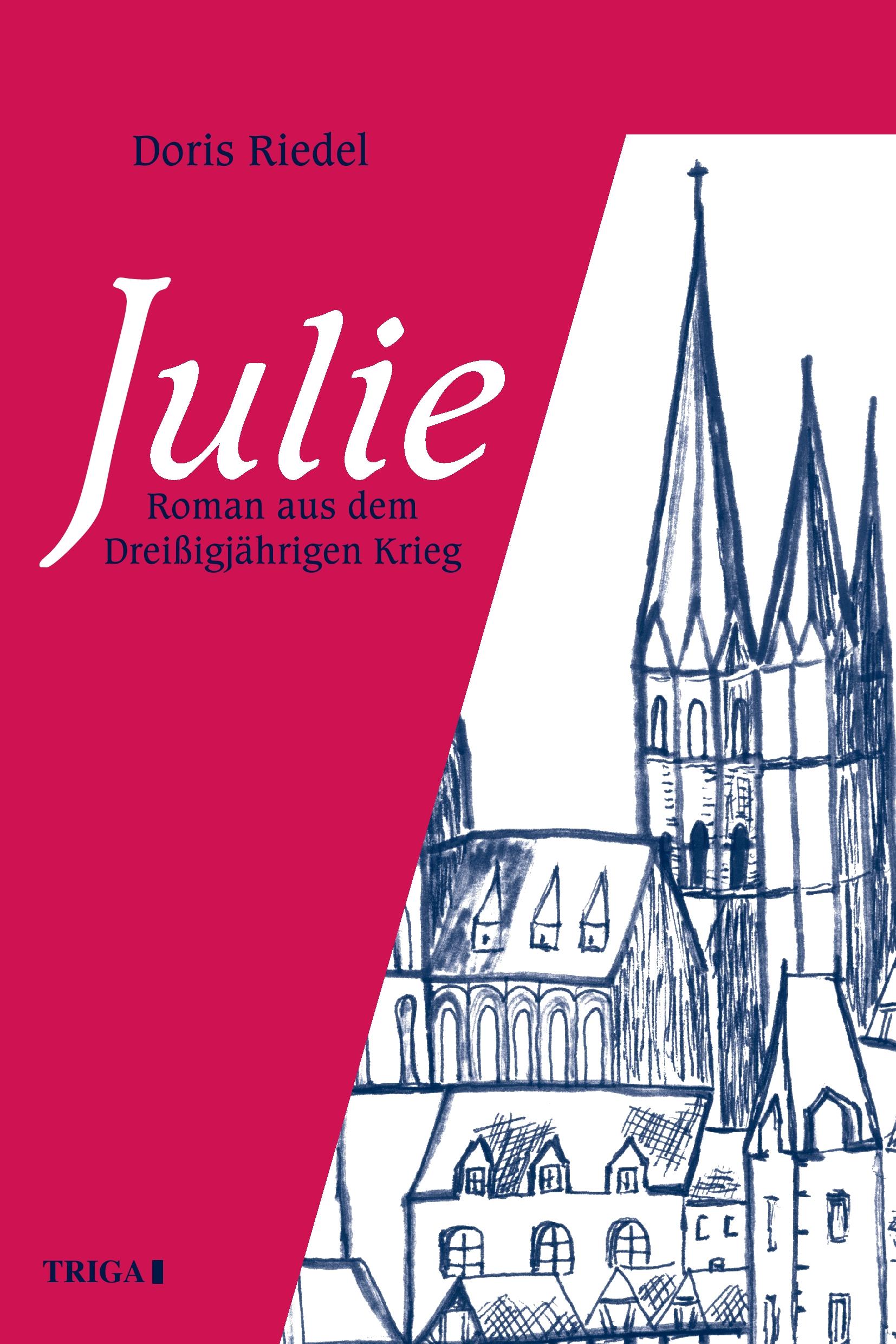 Cover: 9783897740365 | Julie | Doris Riedel | Taschenbuch | 480 S. | Deutsch | 1999