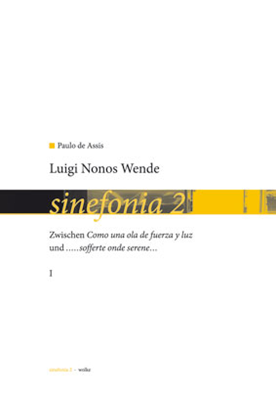 Cover: 9783936000627 | Luigi Nonos Wende - zwischen Como una ola de fuerza y luz und ......