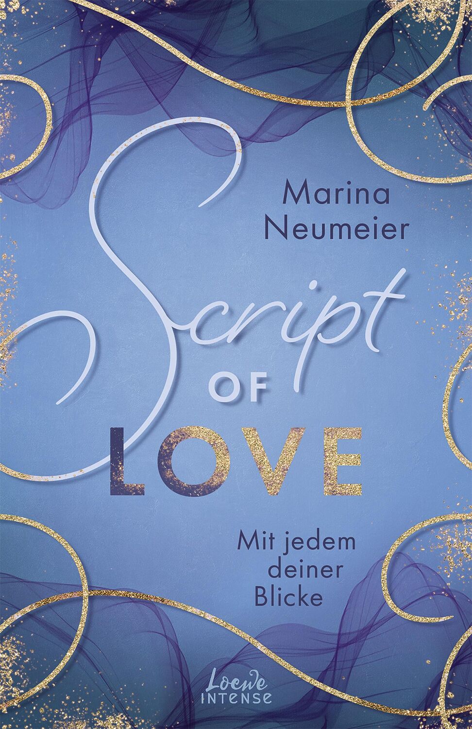 Cover: 9783743214934 | Script of Love - Mit jedem deiner Blicke (Love-Trilogie, Band 2)