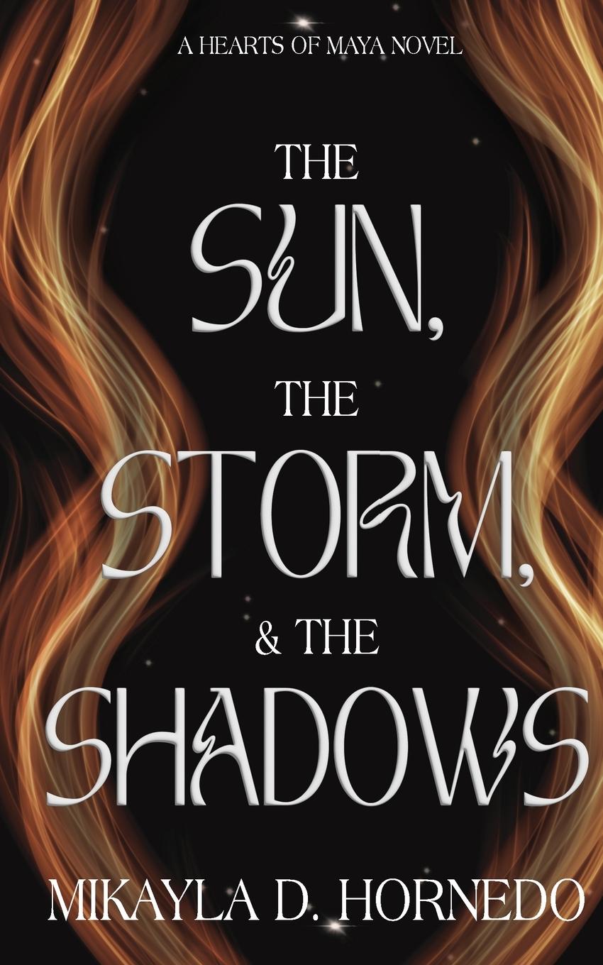 Cover: 9798988035107 | The Sun, The Storm, &amp; The Shadows | Hearts of Maya: Vol 1 | Hornedo