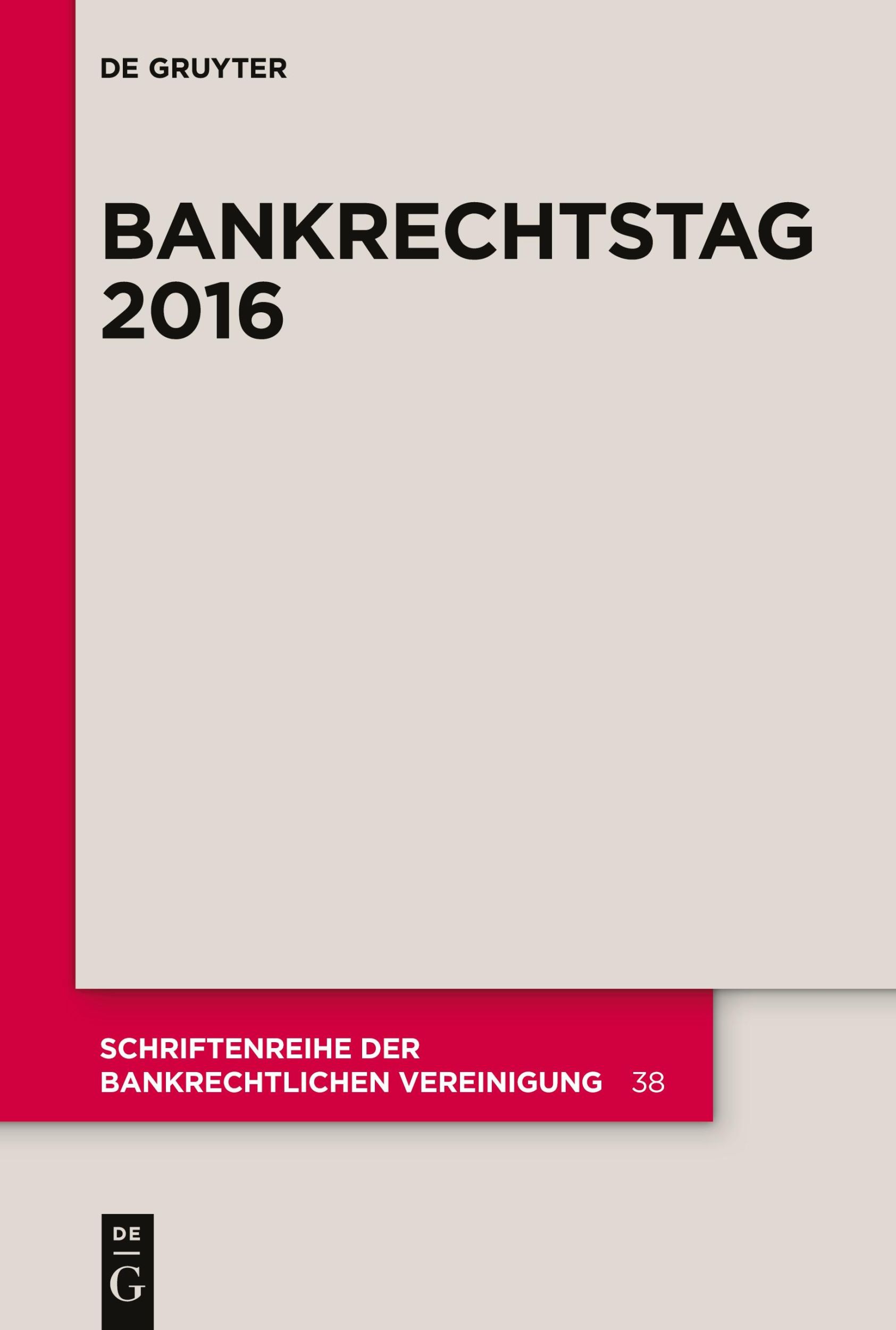 Cover: 9783110465396 | Bankrechtstag 2016 | Peter O. Mülbert | Taschenbuch | Paperback | VIII