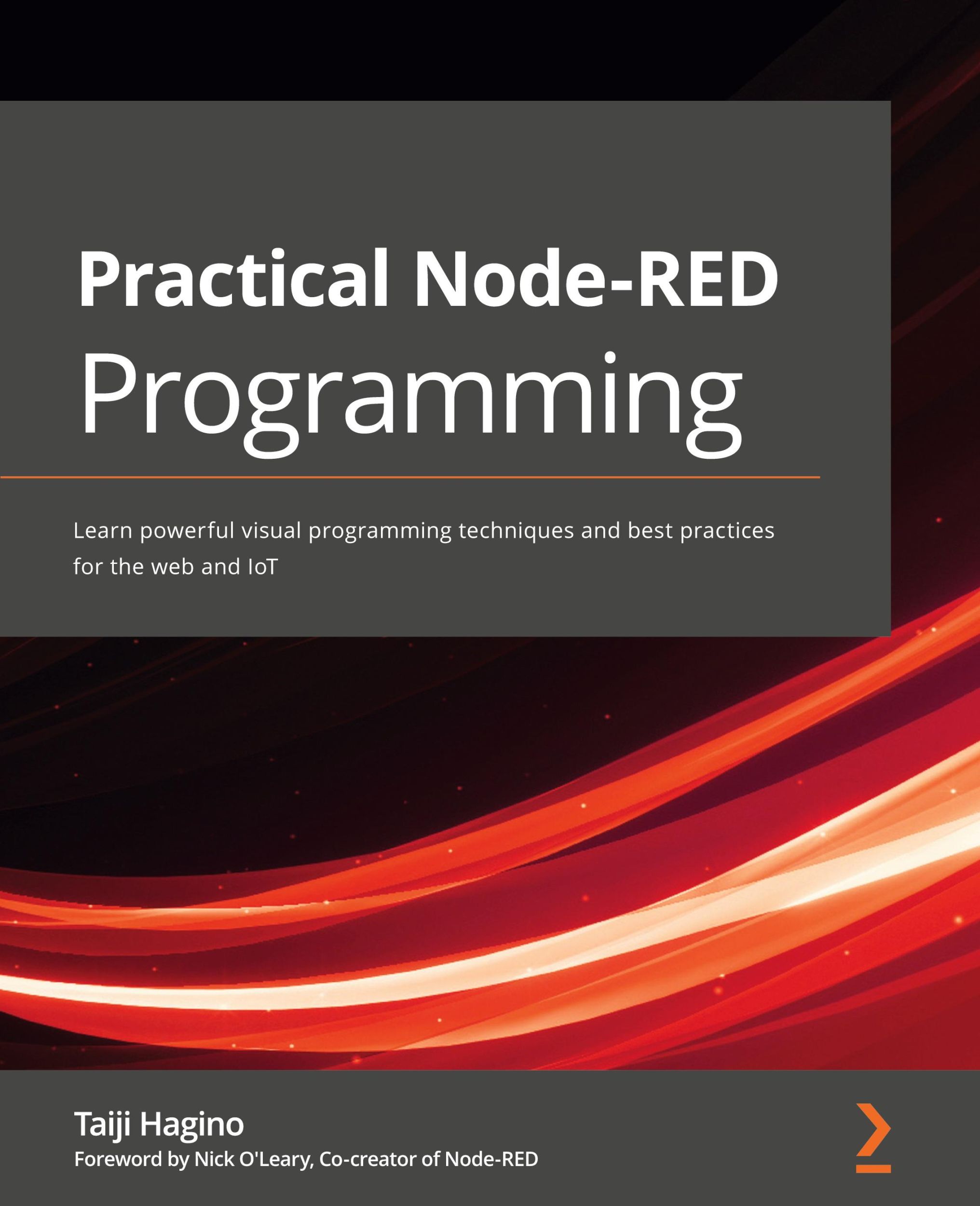 Cover: 9781800201590 | Practical Node-RED Programming | Taiji Hagino | Taschenbuch | Englisch