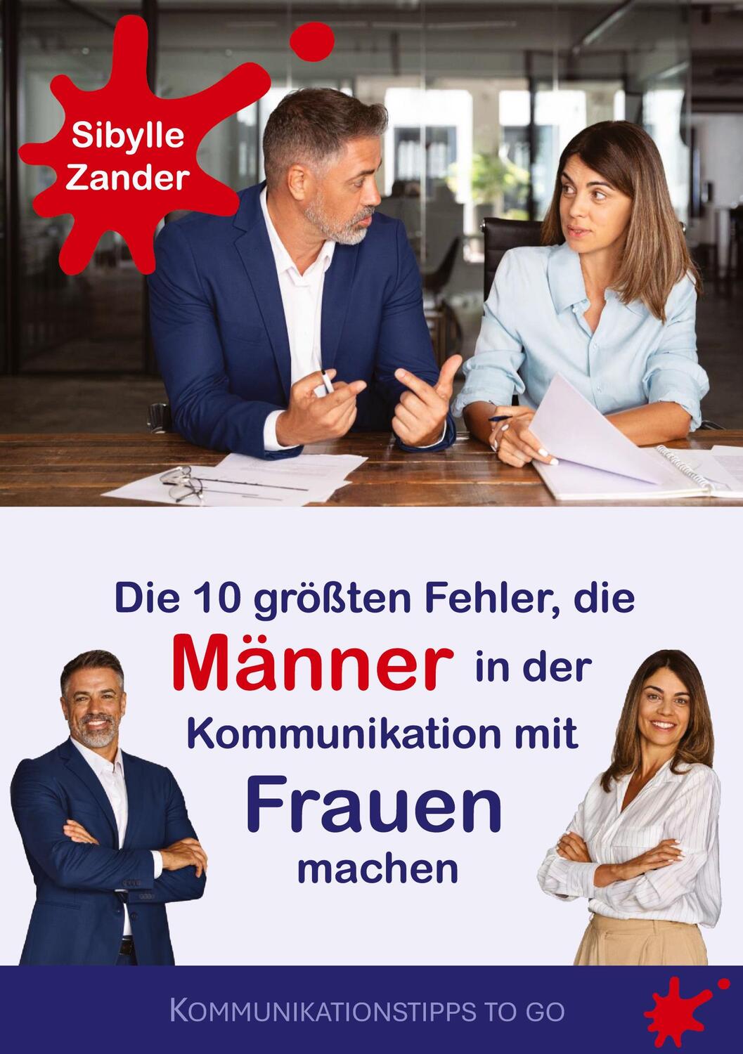 Cover: 9783759774835 | Die 10 größten Fehler, die Männer in der Kommunikation mit Frauen...