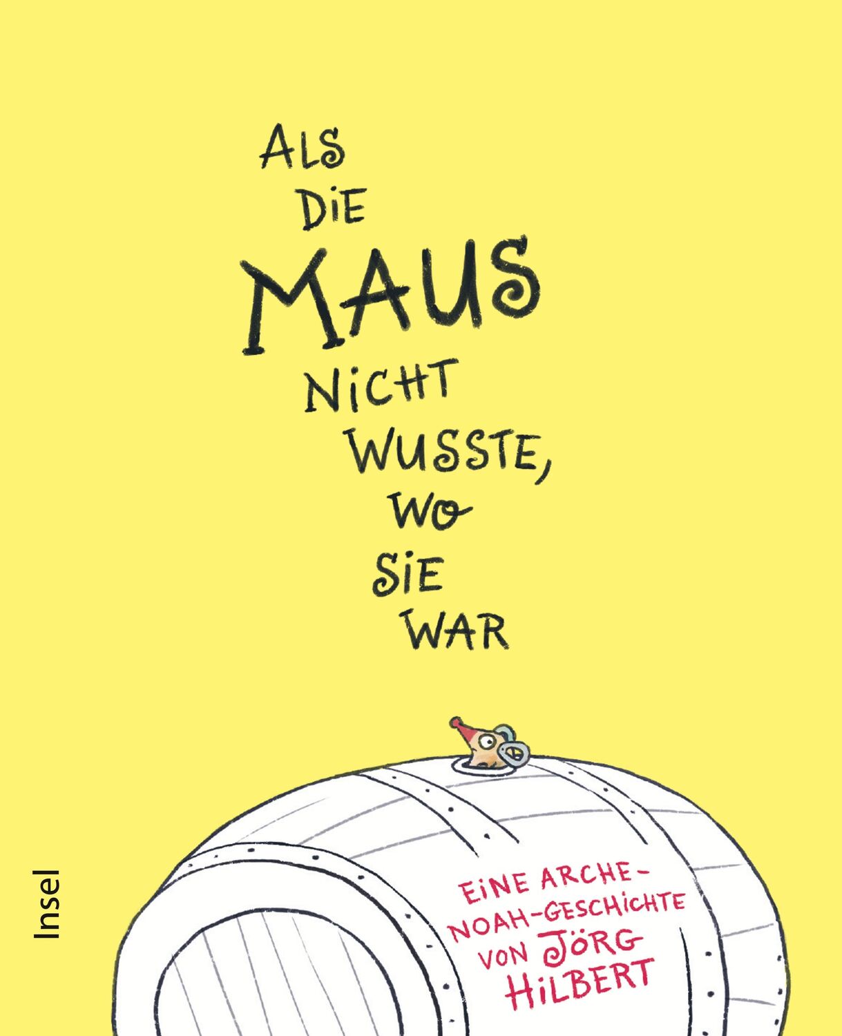 Cover: 9783458178828 | Als die Maus nicht wusste, wo sie war | Jörg Hilbert | Buch | 36 S.