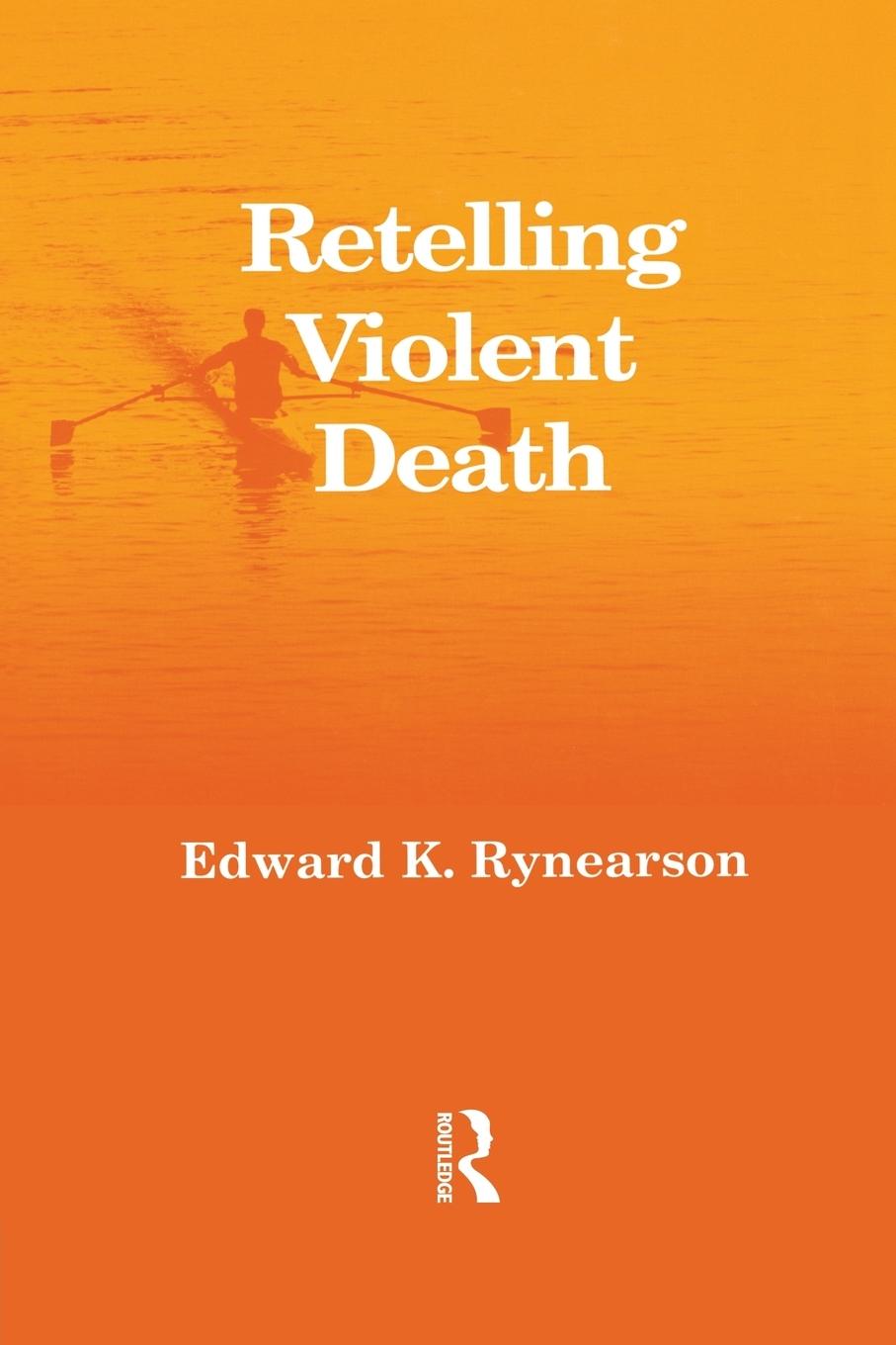 Cover: 9781583913635 | Retelling Violent Death | Edward Rynearson | Taschenbuch | Englisch