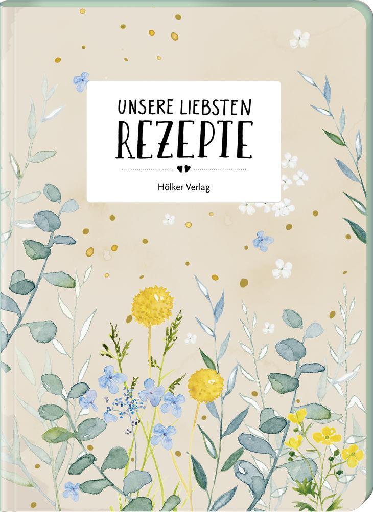 Cover: 4041433881091 | Unsere liebsten Rezepte | Einschreibbuch für Paare | Notizbücher