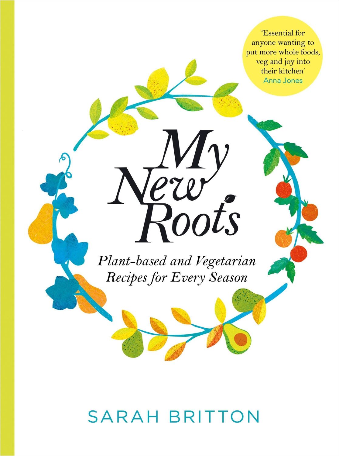 Cover: 9781529030181 | My New Roots | Sarah Britton | Taschenbuch | Kartoniert / Broschiert