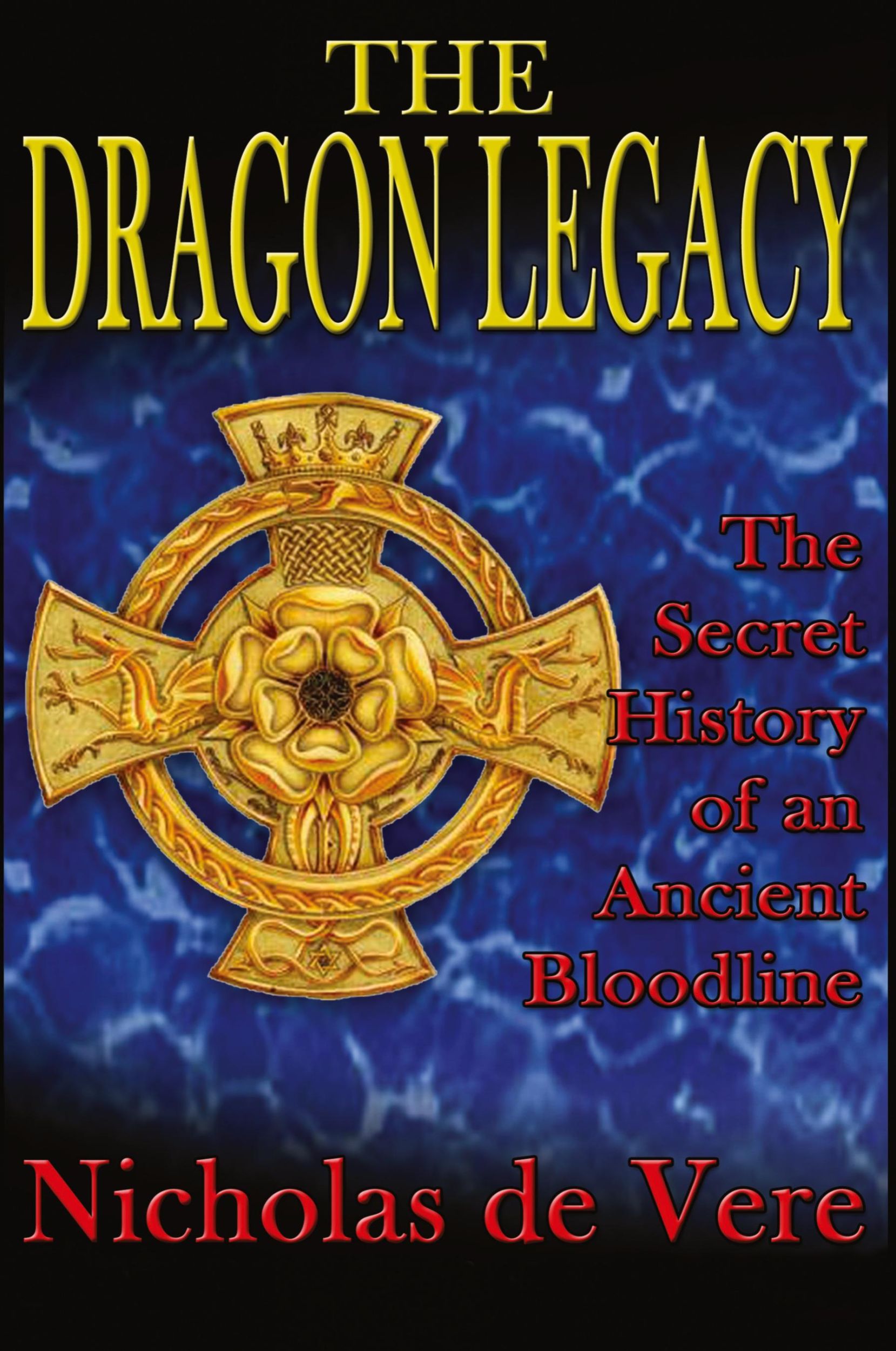 Cover: 9781585091317 | The Dragon Legacy | The Secret History of an Ancient Bloodline | Vere