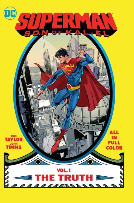 Cover: 9781779515322 | Superman: Son of Kal-El Vol. 1: The Truth | John Timms (u. a.) | Buch